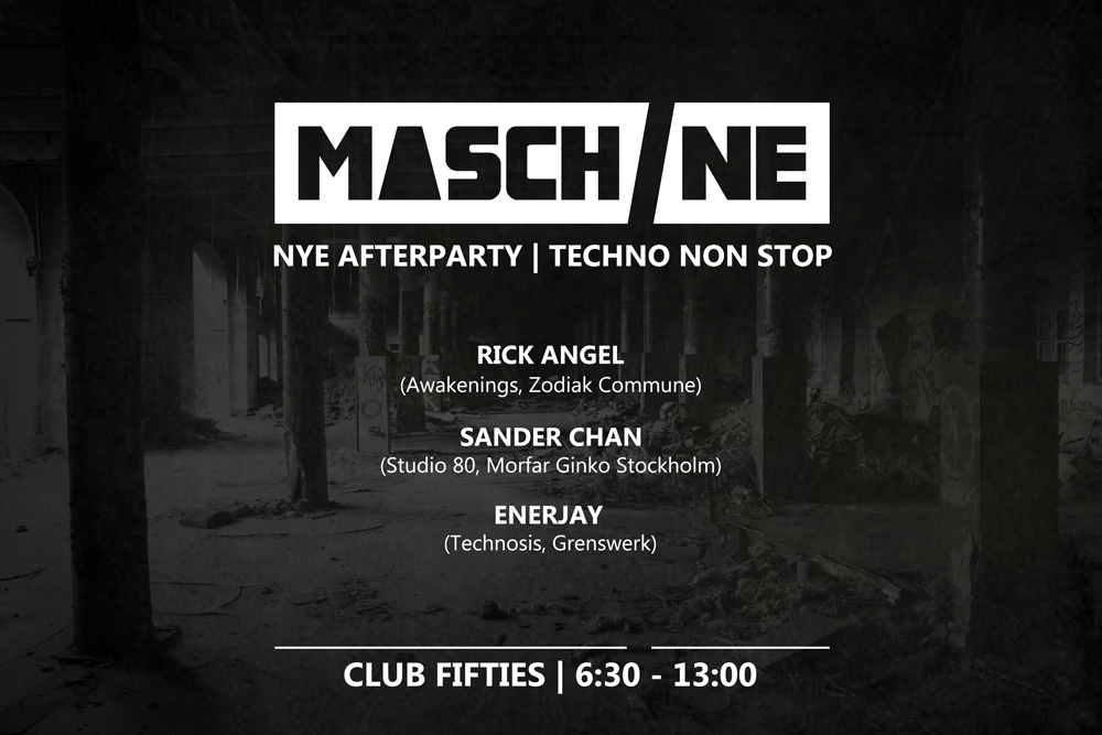 MASCHINE NYE AFTERPARTY